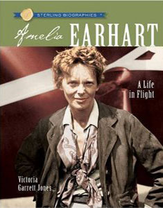 Amelia Earhart A Life in Flight