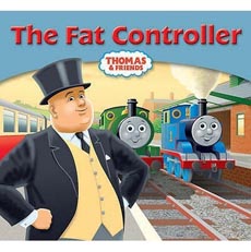 Thomas and Friends : The Fat Contraller
