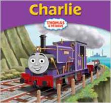 Thomas and Friends : Charlie the Cheerful Engine