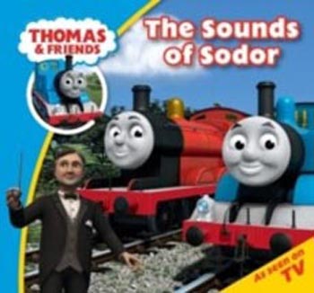 Thomas and Friends : The Sounds of Sodor