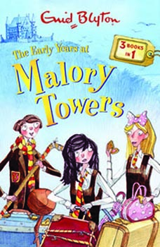 The Early Years at Malory Towers (3 books in 1)