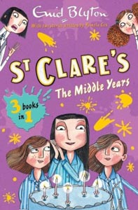 St Clares The Middle Years (3 books in 1)