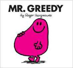 Mr. Greedy (Mr. Men Classic Library)