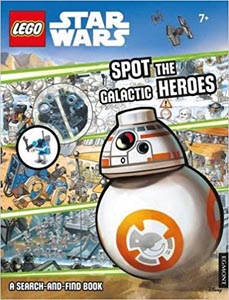 Lego Star Wars : Spot The Galactic Heroes a Search-And-Find Book