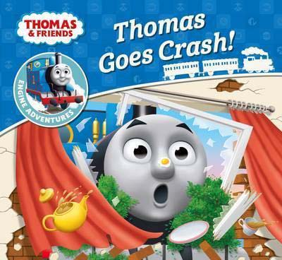 Thomas and Friends : Thomas Goes Crash