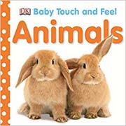 Baby Touch and Feel : Animals