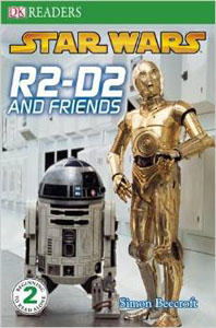 Star Wars R2 D2 and Friends (DK Reader Level 2)