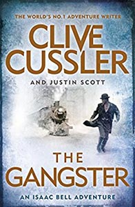 The Gangster : An Isaac Bell Adventure