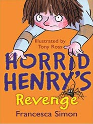 Horrid Henrys : Revenge 