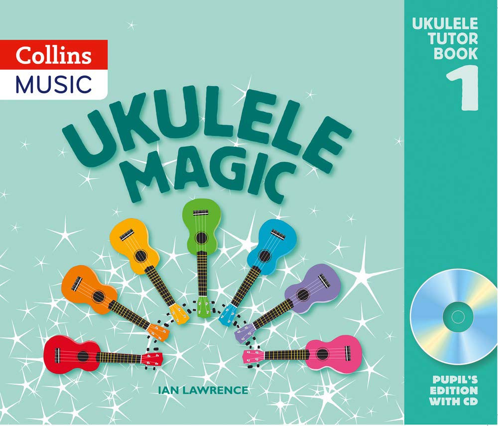 Collins Music Ukulele Magic Tutor Book 1 (Pupil's Edition With CD)