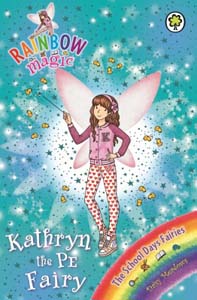 Rainbow Magic Kathryn the PE Fairy Book 151