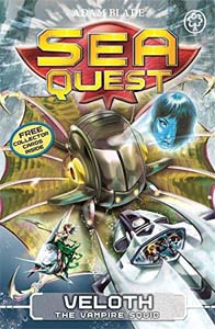 Sea Quest Veloth the Vampire Squid Book 25 