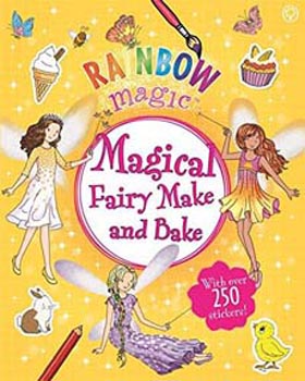 Ranbow Magic  Magical Fairy Make and Bake  Stickers activity books