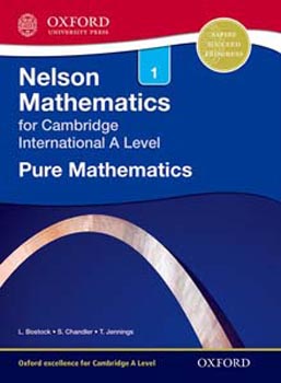 Nelson Mathematics 1 for Cambridge International A Level Pure Mathematics