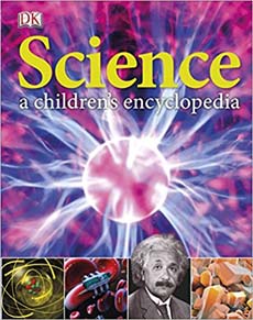 DK Science A Childrens Encyclopedia