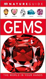 DK Nature Guide Gems : The World in Your Hands
