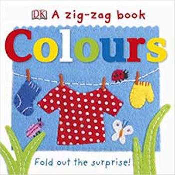 A Zig - Zag Book Colours : Fold out the Surprise - Board book
