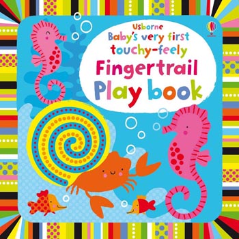 Usborne  Baby's Very First Touchy-Feely Fingertrail Play book