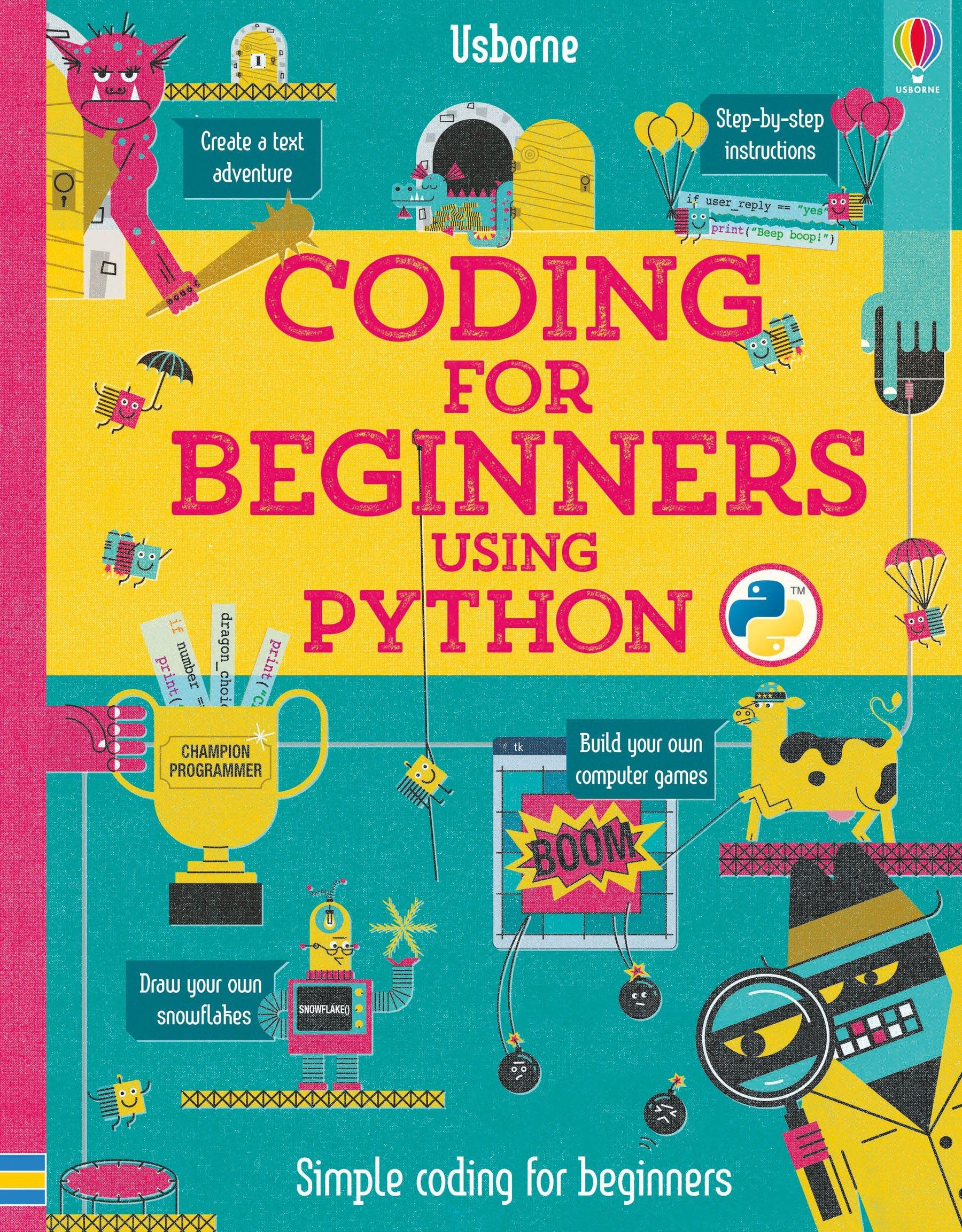 Usborne Coding for Beginners Using Python