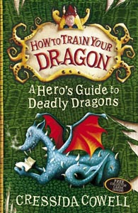 How to Train Your Dragon A Hero's Guide to Deadly Dragons
