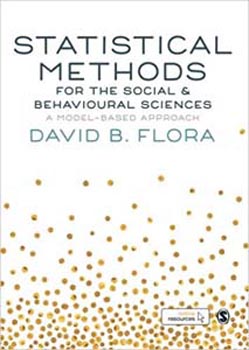 Statistical Methods for the Social and Behavioural Sciences : A Model-Based Approach
