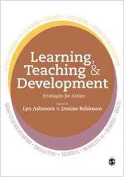 Learning Teaching and Development: Strategies for Action