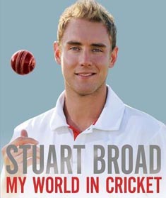 Stuart Broad My World in Cricket