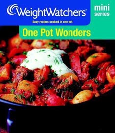 Weight Watchers Easy Recipes Cooked in One Pot One Pot Wonders