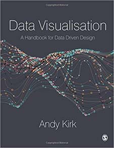 Data Visualisation : A Handbook for Data Driven Design