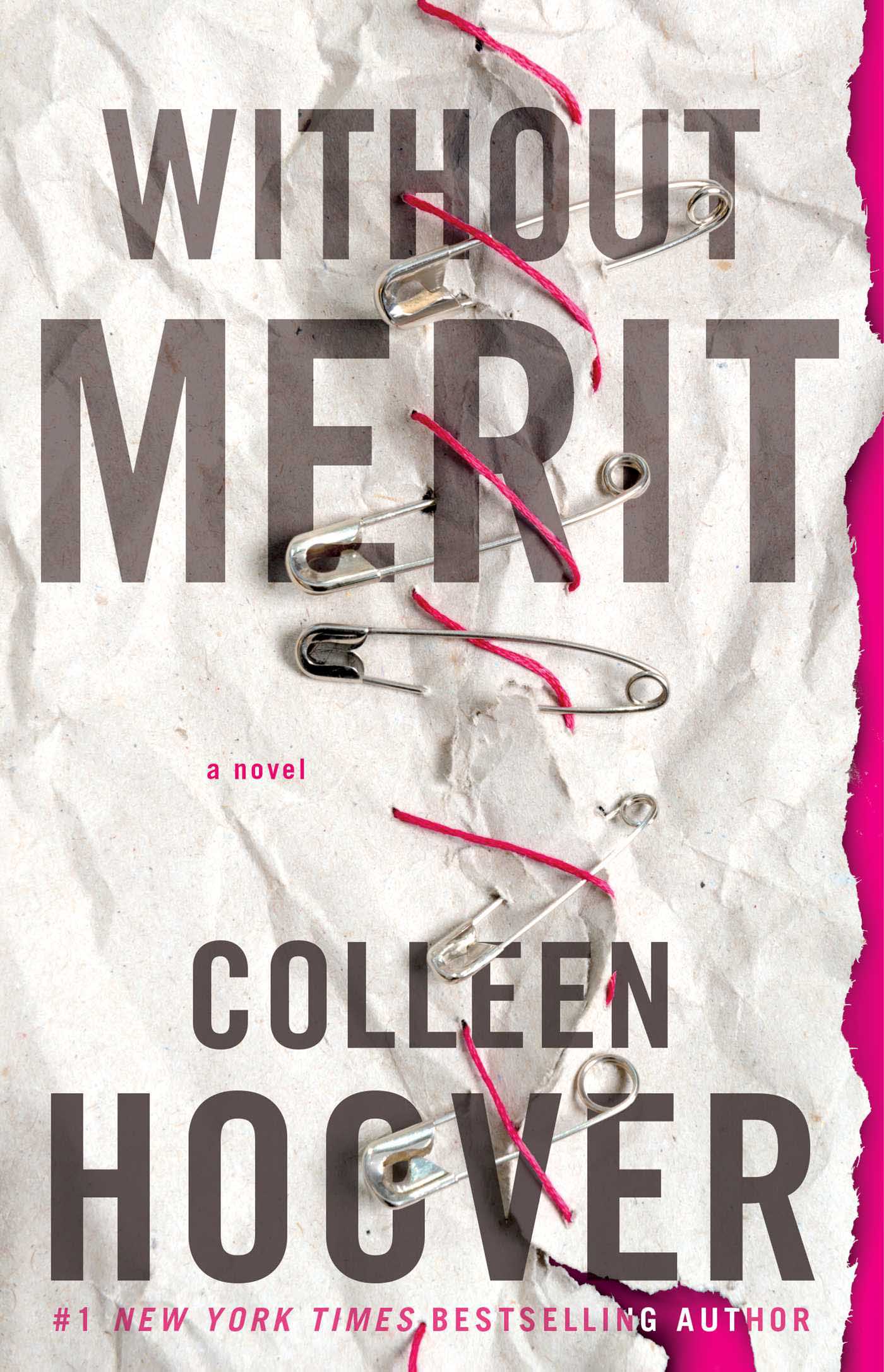 Without Merit : A Novel