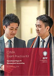 CIMA Operational Paper P1 Management Accounting: Exam Practice Kit For CIMA 2015 Syllabus Exams in 2019