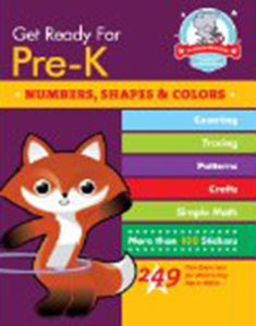 Get Ready for Pre - K Numbers Shapes and Colors