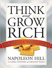 Think And Grow Rich : The Master Mind Volume 