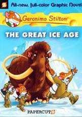 GERONIMO STILTON#05 THE GREAT ICE AGE (GRAPHIC)