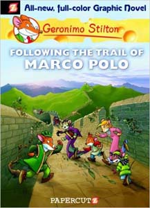 Geronimo  Stilton #4 Following the Trail of Marco Polo (Graphic Novels)