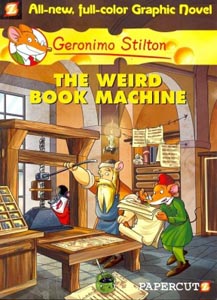 GERONIMO STILTON#09 THE WEIRD BOOK MACHINE (GRAPHIC)