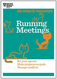 HBR 20 Minute Manager Series : Running Meetings
