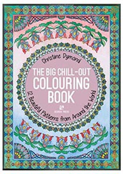The Big Chill-Out Colouring Book: 12 beautiful patterns from around the world
