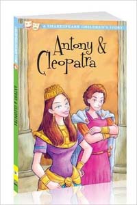 Antony & Cleopatra (A Shakespeare Children's Story)