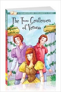 The Two Gentlemen of Verona (A Shakespeare Children's Story)