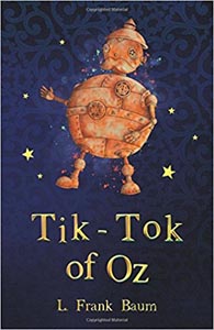 The Wizard of Oz Collection : Tik - Tok of Oz