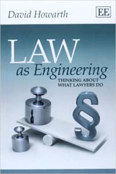 Law as Engineering Thinking About What Lawyers Do