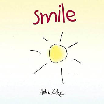 A Helen Exley Giftbook : Smile