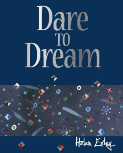 Dare To Dream (A Gift Book)