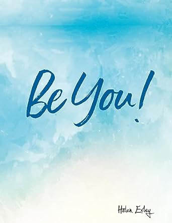Be You ! (A Gift Book)