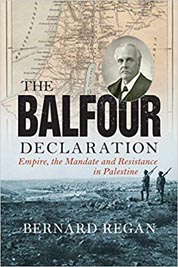 The Balfour Declaration: Empire, the Mandate and Resistance in Palestine