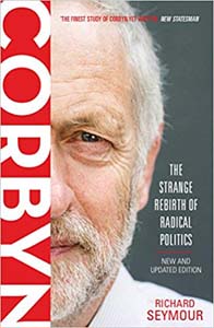 Corbyn: The Strange Rebirth of Radical Politics