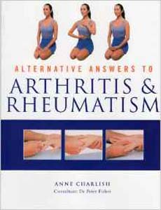 Alternative Answers to Arthritis and Rheumatism