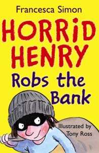 Horrid Henry Robs the Bank : Book 17