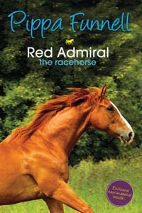 Red Admiral The Racehorse: Book 2 (Tilly's Pony Tails)